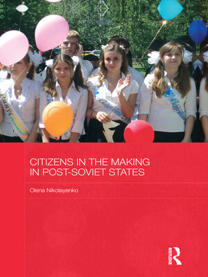 cover image of Citizens in the Making in Post-Soviet States